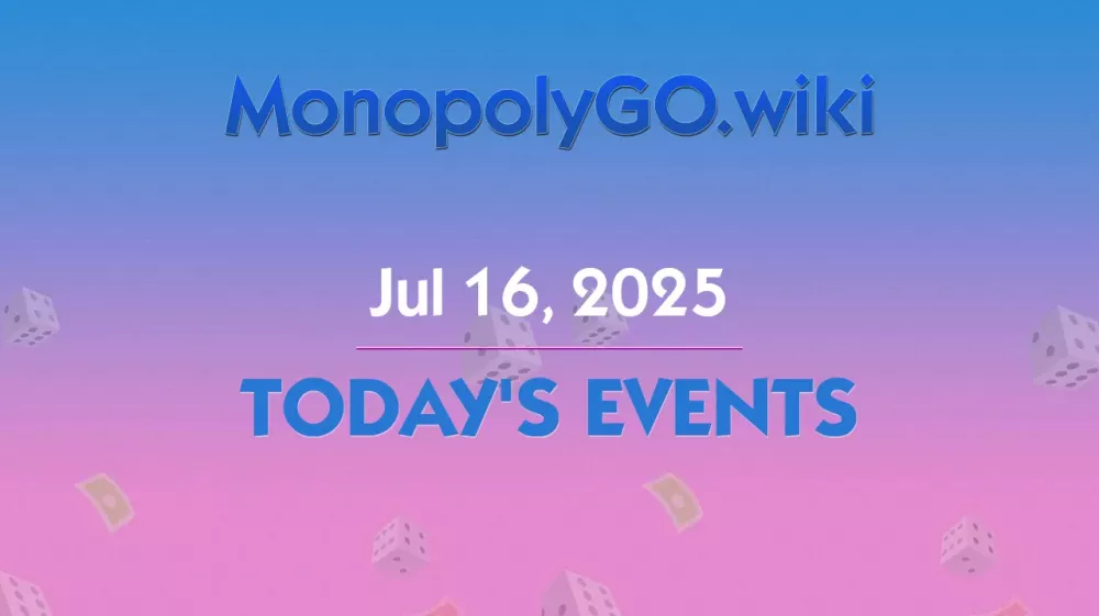 Die heutigen Events: Turniere und Spezial-Events für Monopoly GO! (16. Juli 2025)