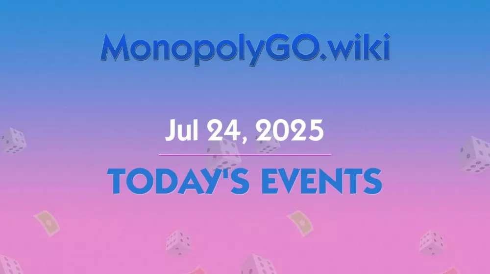 Exciting Tournaments and Events in Monopoly GO! on July 24, 2025