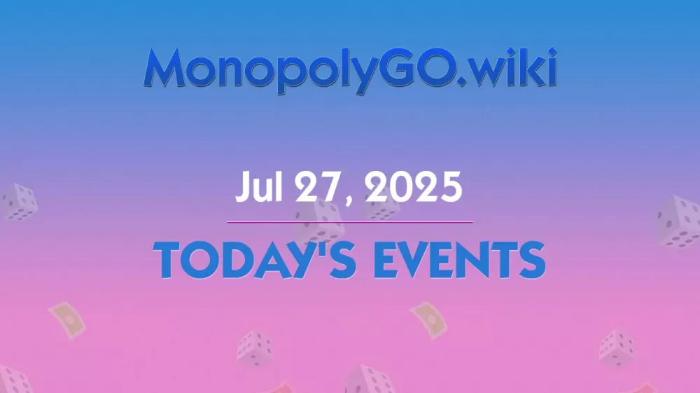 Today's Tournament Events in Monopoly GO! - July 27, 2025
