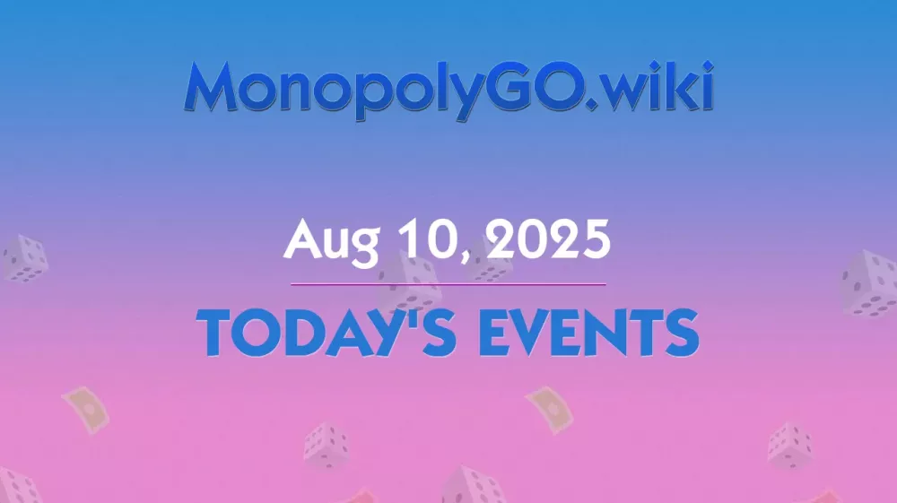 Exciting Tournaments and Events in Monopoly GO! - Aug 10, 2025