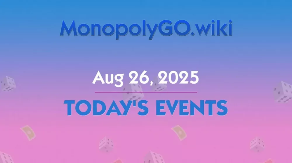 Exciting Events and New Features in Monopoly GO! - Aug 26, 2025