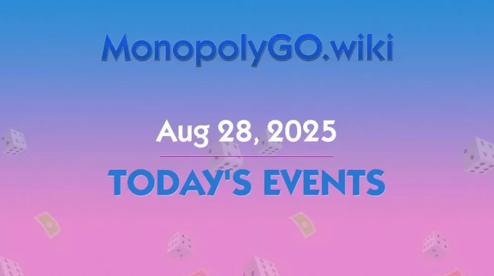 Upcoming Tournaments and Special Events in Monopoly GO! - Aug 28, 2025