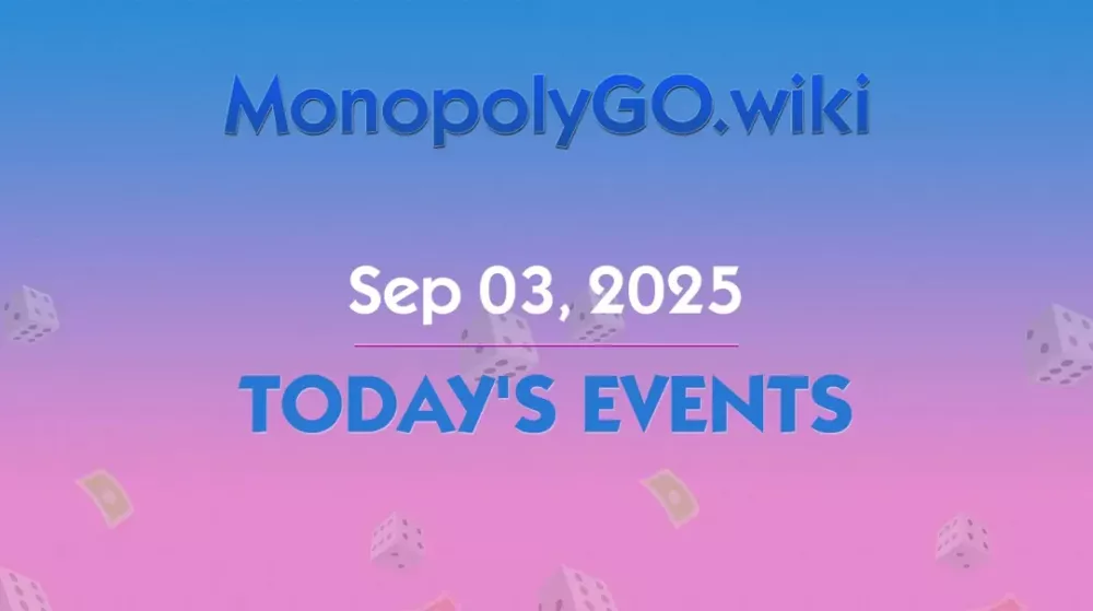 Tournaments and Events in Monopoly GO! - September 3, 2025