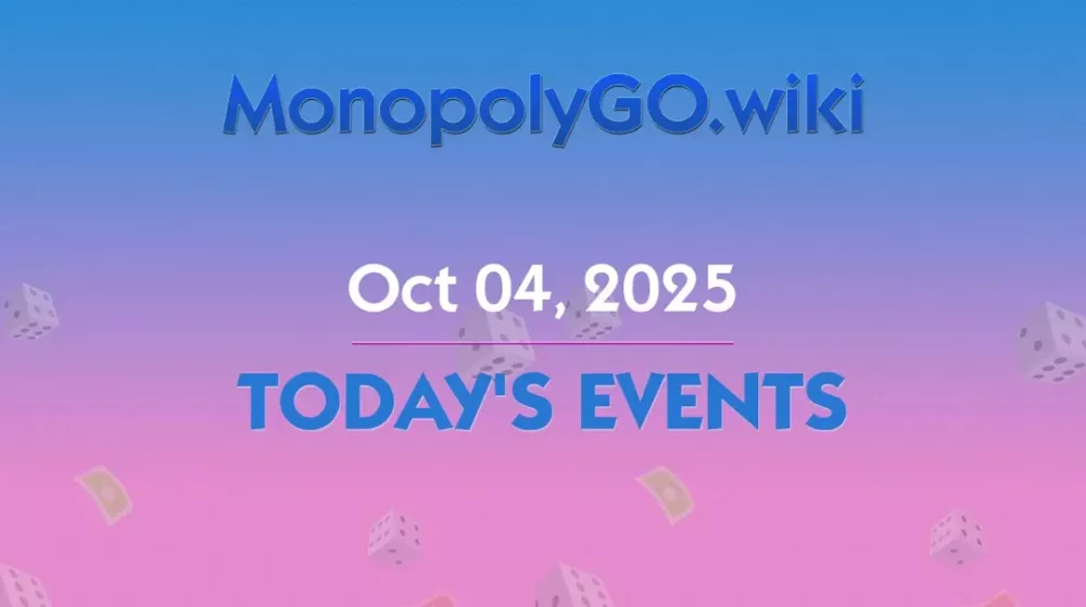 Eventos de Hoy (04 de Oct, 2025) - Torneos y Oportunidades en Monopoly GO