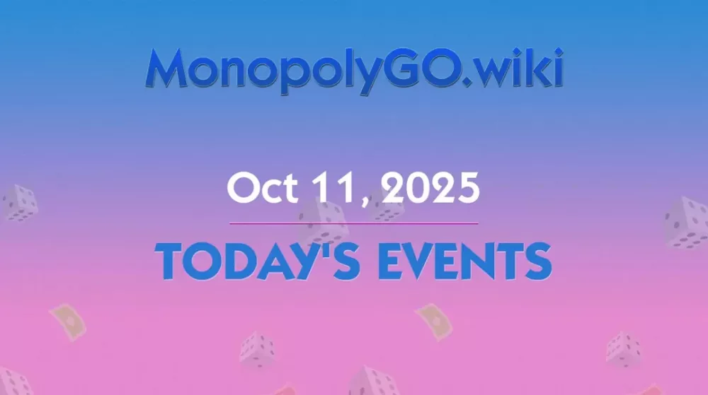 Eventos de Monopoly GO! para Hoy, 11 de Octubre de 2025