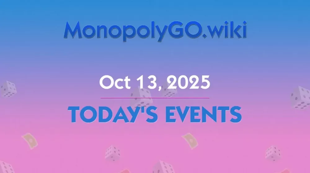 Exciting Tournaments and Events in Monopoly GO! – Oct 13, 2025