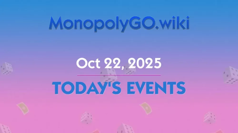 Eventos de Hoy en Monopoly GO! (22 de octubre de 2025)