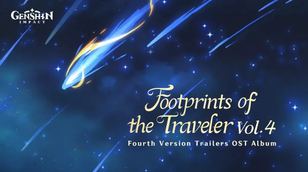 Discover Genshin Impact’s Fourth Trailers OST: Footprints of the Traveler Vol. 4