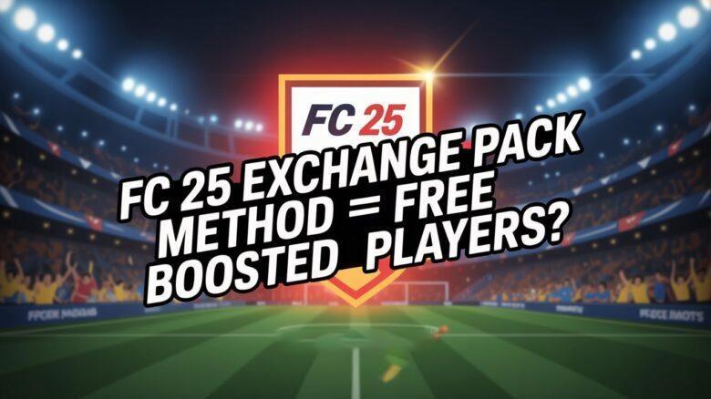 Ultimate Guide to FC 25 Best Exchange Packs: Grind for Rewards