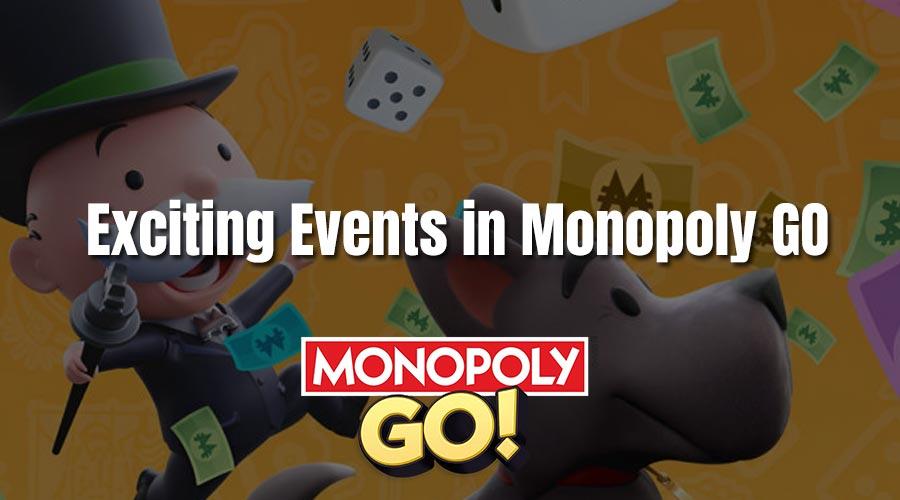 Exciting Events in Monopoly GO! - June 22, 2025