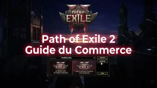 Path of Exile 2: Guide du Commerce