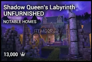 Shadow Queen's Labyrinth - UNFURNISHED