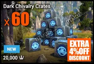 Dark Chivalry Crates x60