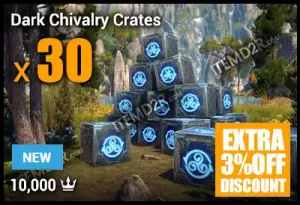 Dark Chivalry Crates x30