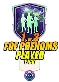 1 of 3 FOF Phenoms Player Pick